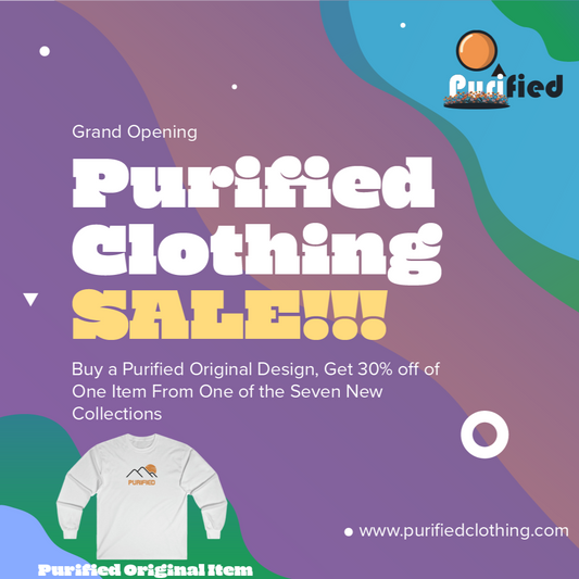 Buy a Purified Original Design, Get 30% off of One Item From One of the Seven New Collections